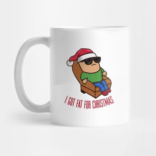 I Got Fat for Christmas Mug